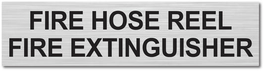 Door Plaque - FIRE HOSE REEL FIRE EXTINGUISHER