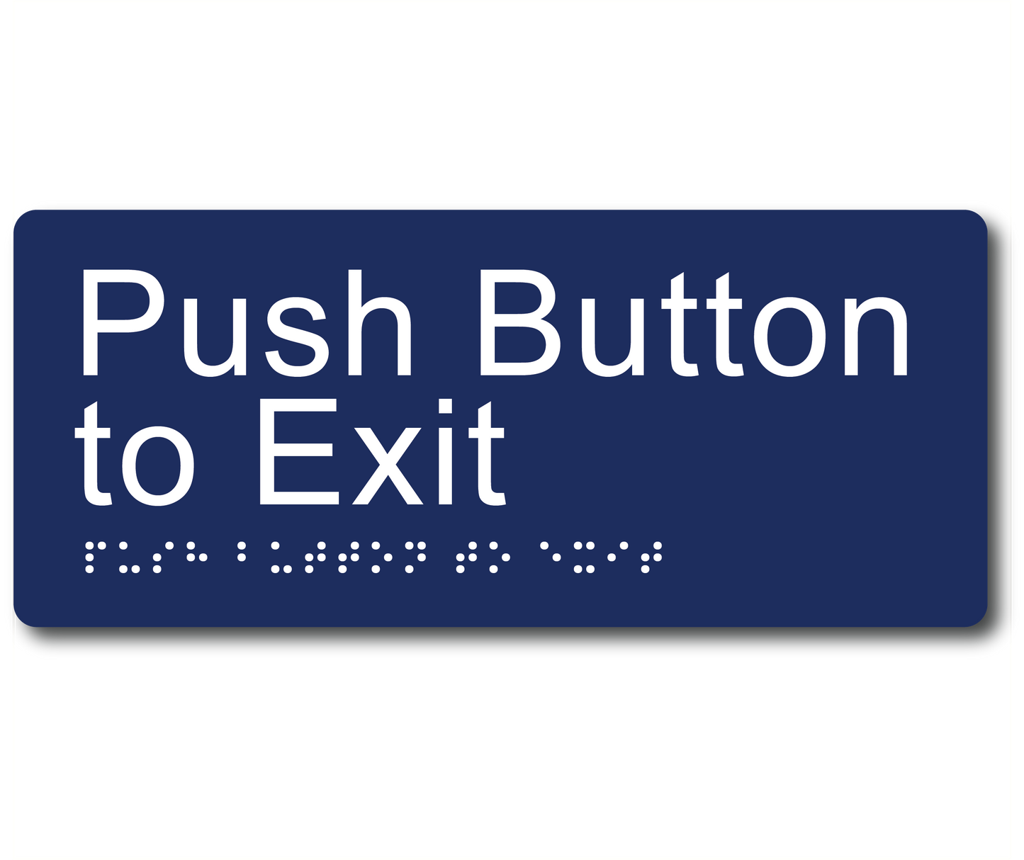 Push Button to Exit