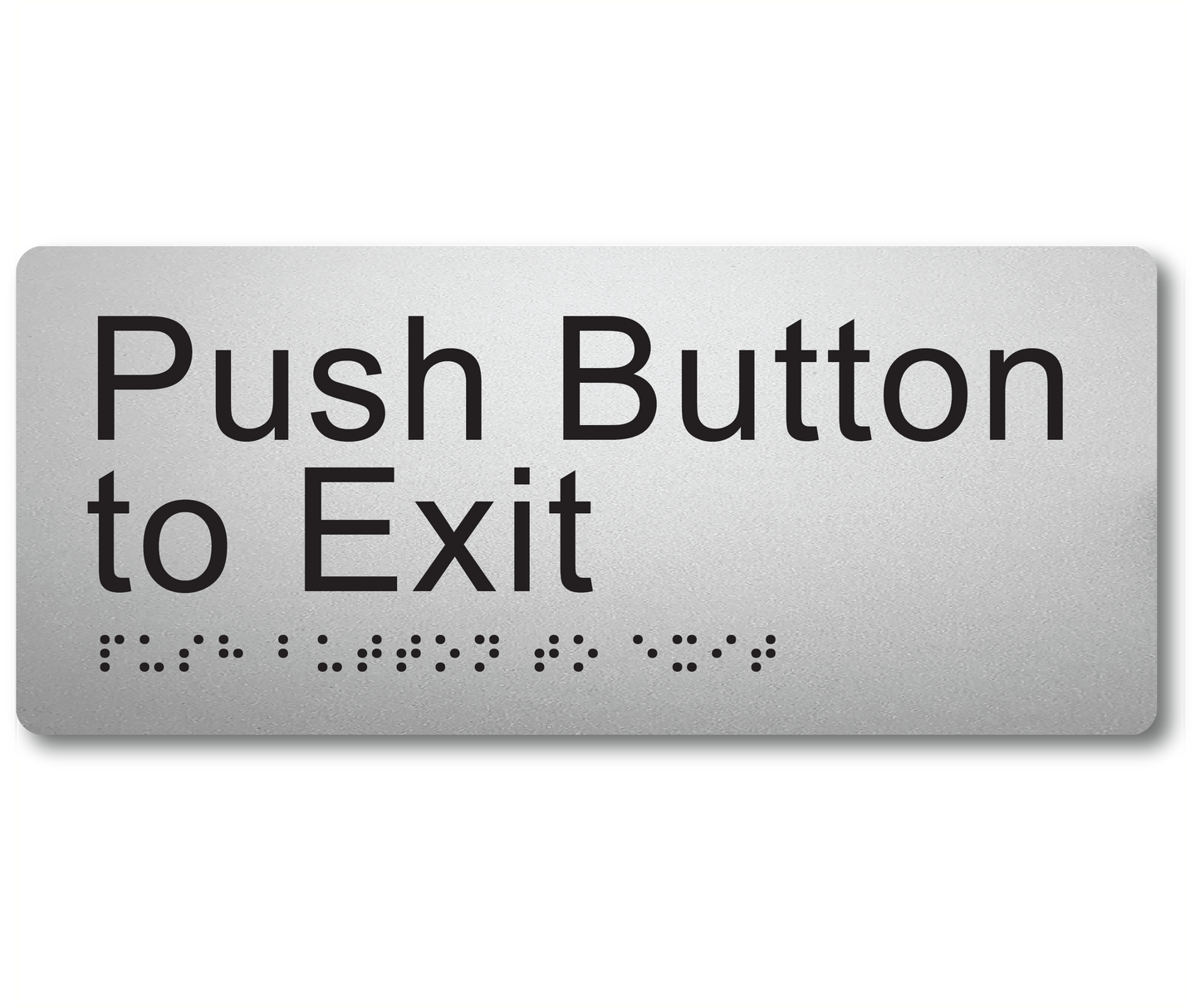 Push Button to Exit