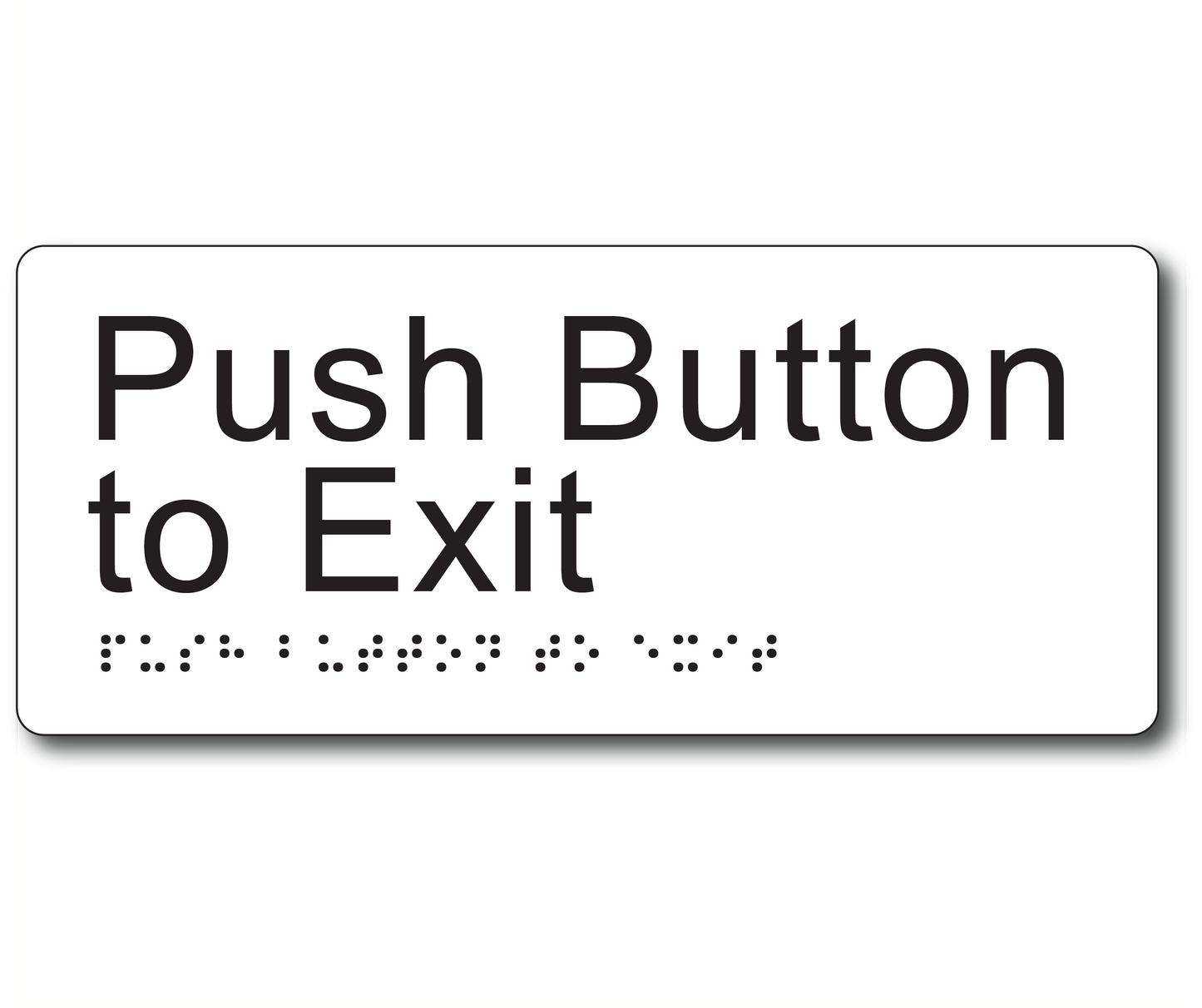 Push Button to Exit