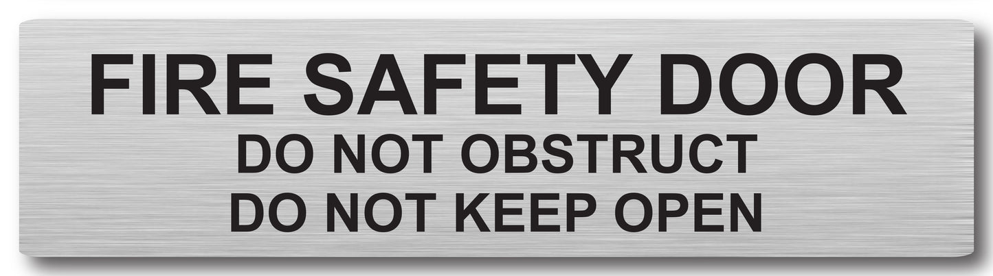 Door Plaque - Fire Safety Door Do Not Obstruct Do not Keep Open