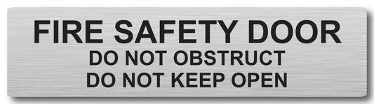 Door Plaque - Fire Safety Door Do Not Obstruct Do not Keep Open