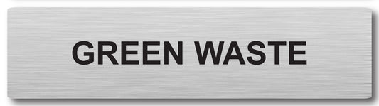 Door Plaque - Green Waste