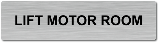 Door Plaque - LIFT MOTOR ROOM