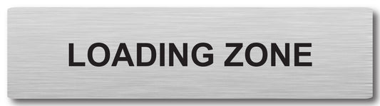 Door Plaque - Loading Zone